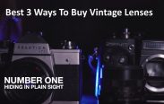 Best 3 Ways To Buy Vintage Lenses