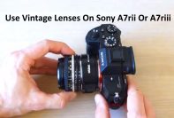 Use Vintage Lenses On Sony A7rii Or A7riii
