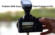 Problem With Sony Cameras Flash Preview In EVF