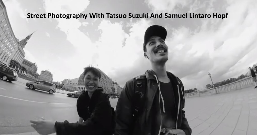 Tatsuo Suzuki And Samuel Lintaro Hopf street photography