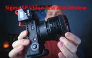 Sigma FP Video Test And Review