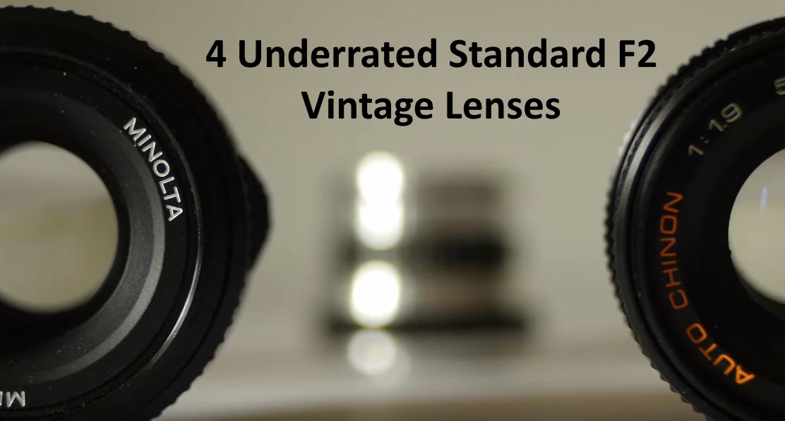 Underrated Top Standard F2 Ish Vintage Lenses