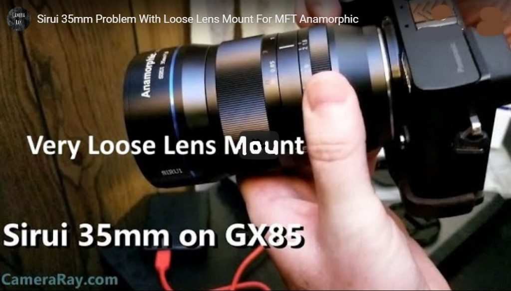 Sirui 35mm Anamorphic Problem With Loose Lens Mount For MFT Camera Ray