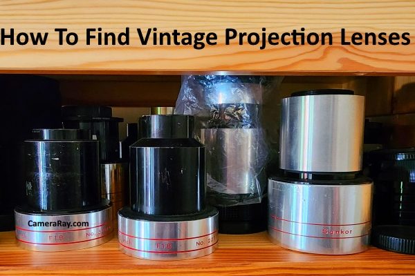 How To Find Vintage Projection Lenses