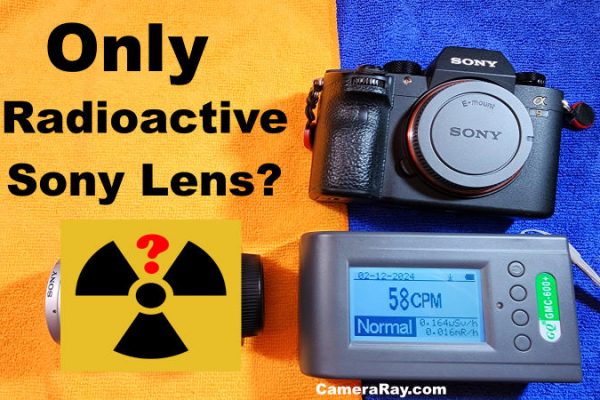 Radioactive Sony Lens